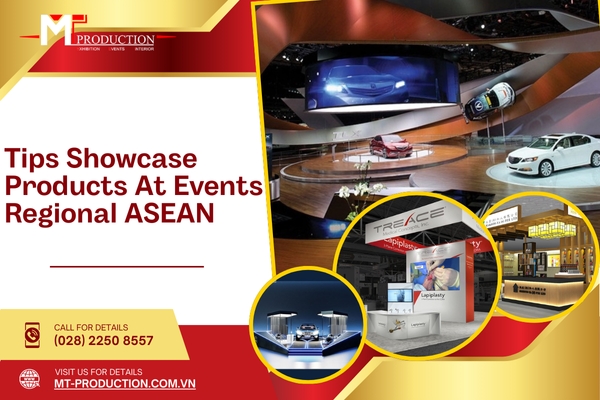 Tips Showcase Products At Events Regional ASEAN