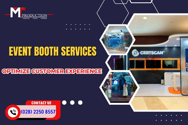 Event Booth Services Help Optimize Customer Experience