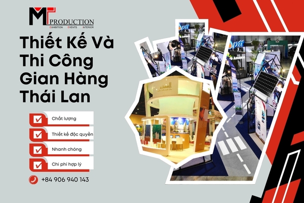 Dịch Vụ Thiết Kế Và Thi Công Gian Hàng Thái Lan Hàng Đầu