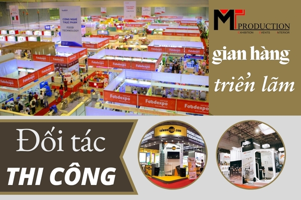 Đối Tác Thi Công Gian Hàng Uy Tín