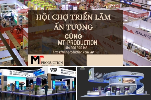 Gian hàng hội chợ triển lãm ấn tượng - Bắt đầu với MT-PRODUCTION