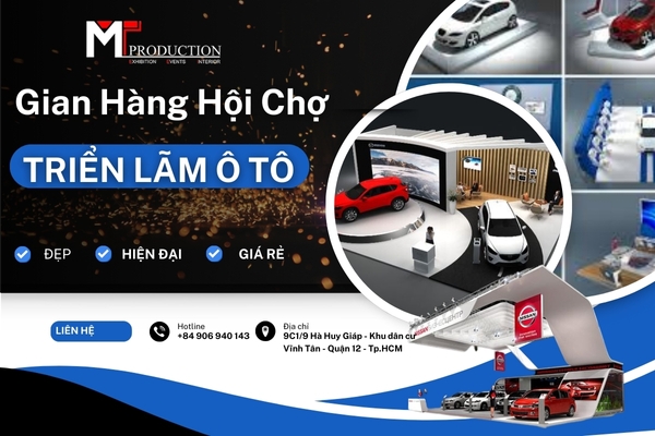 Gian Hàng Hội Chợ Triển Lãm Ô Tô Thiết Kế Đẹp Hiện Đại