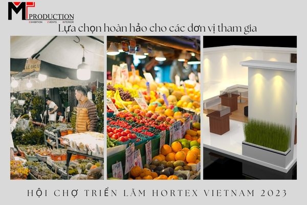 Lựa chọn hoàn hảo cho các đơn vị tham gia hội chợ triển lãm HortEx Vietnam 2023