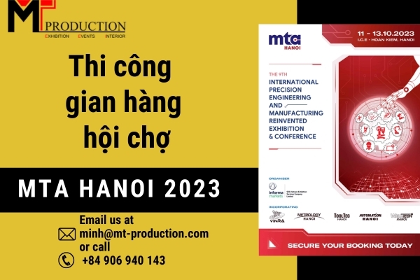 Lưu ý khi thi công gian hàng hội chợ MTA Hanoi 2023