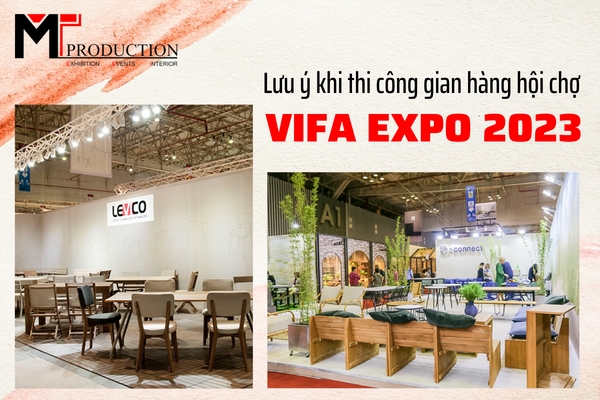 Notes when constructing the exhibition design for Vifa Expo 2023