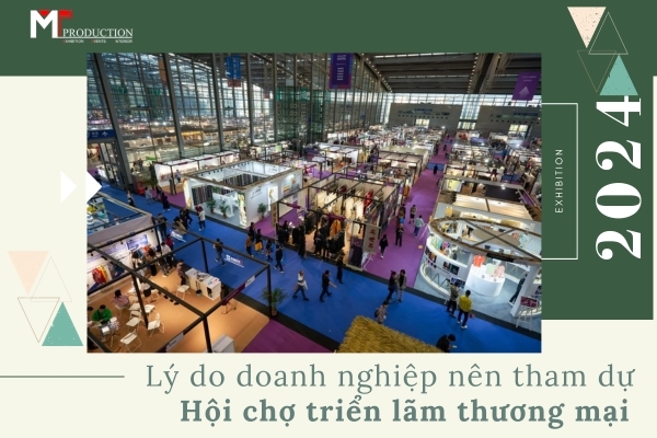 Reasons why businesses should attendTrade Fair and Exhibition Viet Nam