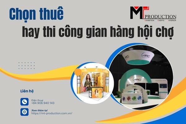 Lý do nên chọn thiết kế thay vì thuê gian hàng hội chợ