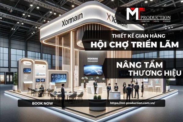 Enhance your Brand - Design a professional booth at exhibition Viet Nam
