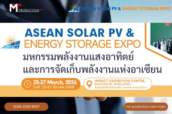 MT-PRODUCTION – Nhà Thầu Thi Công Trọn Gói Gian Hàng Tại ASEAN Solar PV & Energy Storage World Expo - Bangkok 2026