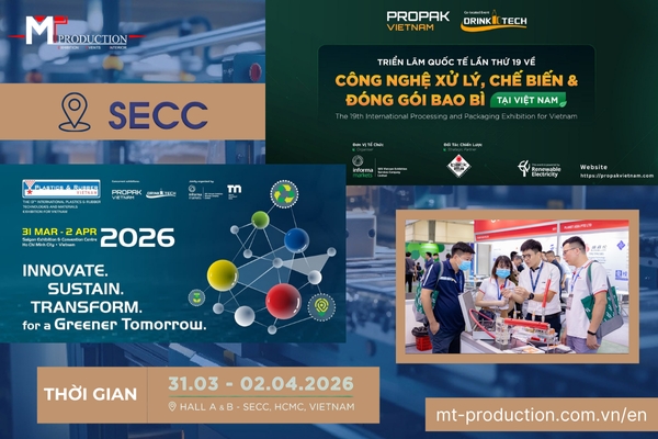 ProPak Vietnam Và Plastics & Rubber Vietnam 2026: Làm Sao Để Khách Hàng Mê Mẩn Ngay Từ Cái Nhìn Đầu Tiên?