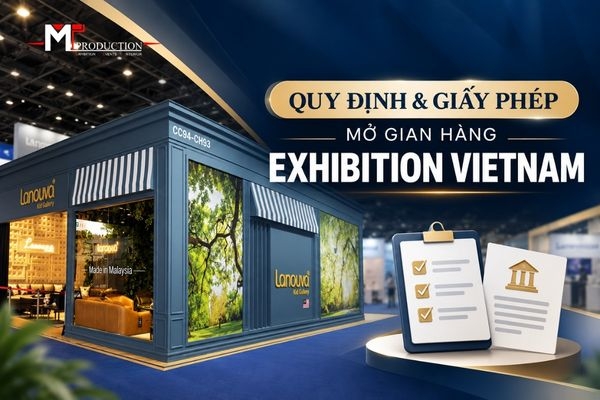 Quy định & Giấy phép mở gian hàng Exhibition Vietnam