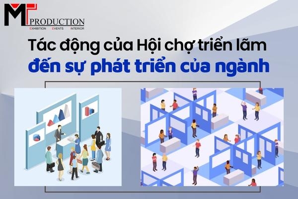 The impact of the Exhibition Viet Nam on the development of the industry