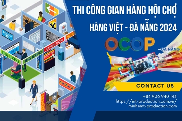 Thi công gian hàng Hội chợ Hàng Việt - Đà Nẵng 2024