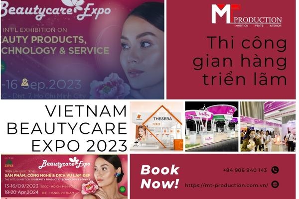 Construction of exhibition design for International Exhibition on Beauty Products, Technology and Services VIETNAM BEAUTYCARE EXPO 2023