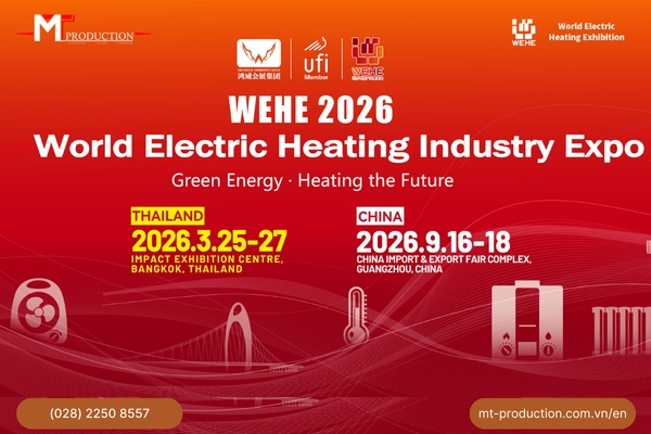 Thi Công Gian Hàng Triển Lãm Tại WEHE - Triển Lãm Điện Thế Giới 2026