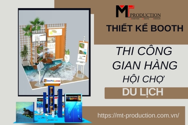 Thiết kế booth và thi công gian hàng hội chợ du lịch