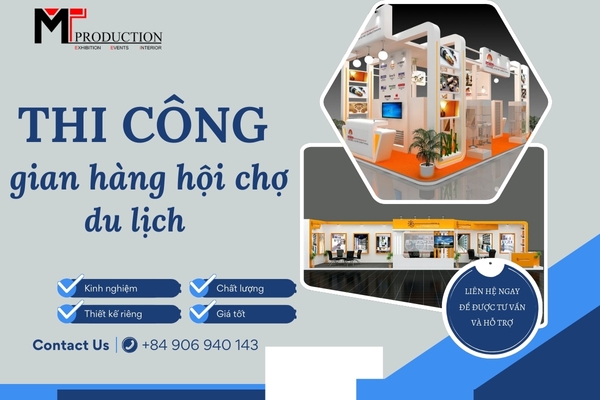 Thiết Kế Thi Công Gian Hàng Hội Chợ Du Lịch, Khách Sạn, Nghỉ Dưỡng