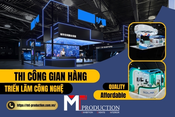 Tìm Hiểu Đơn Vị Thi Công Gian Hàng Triển Lãm Công Nghệ