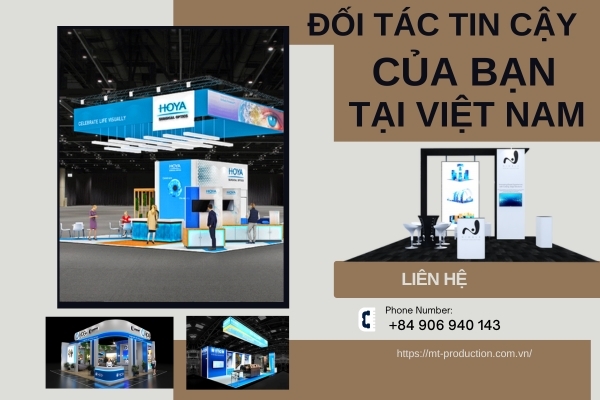 Đối tác tin cậy của bạn tại Việt Nam trong thi công gian hàng - MT-PRODUCTION