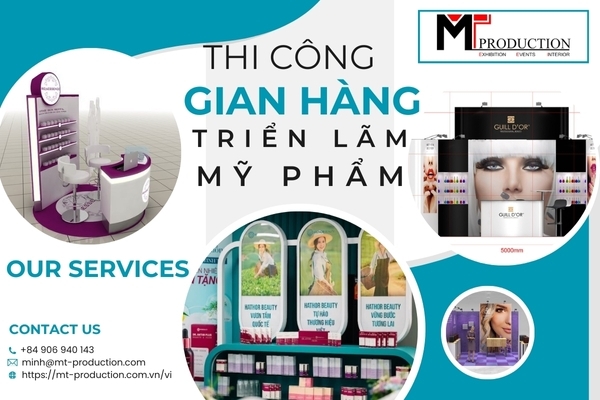 Thi công gian hàng triển lãm mỹ phẩm đẹp và thu hút